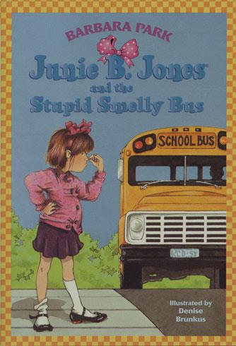 Junie B Jones and the Stupid Smelly Bus
