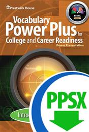 Vocabulary Power Plus for College and Career Readiness - Level 11 - Introduction PPT - Downloadable