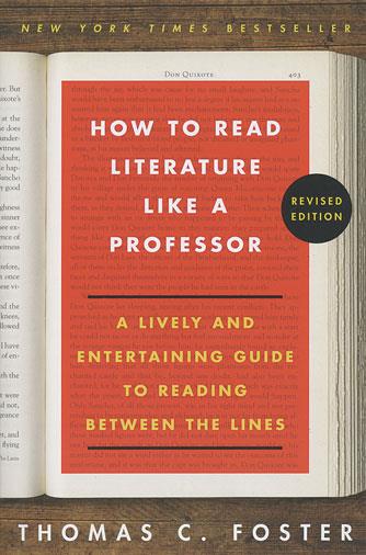 How to Read Literature Like a Professor