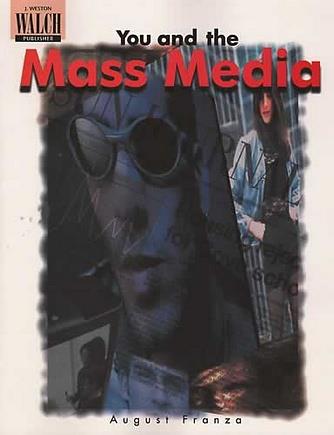 You and the Mass Media