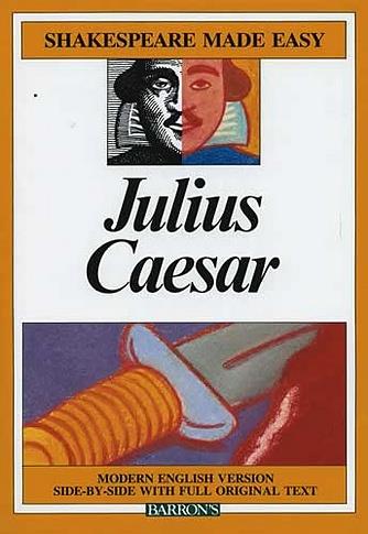 Julius Caesar - Shakespeare Made Easy