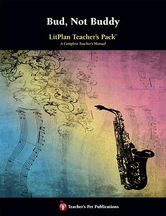 Bud Not Buddy LitPlan Teacher Pack Prestwick House