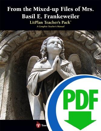 From the Mixed-up Files of Mrs. Basil E. Frankweiler: LitPlan Teacher Pack - Downloadable