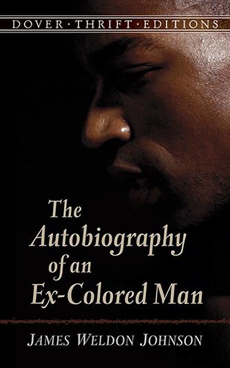 Autobiography of an Ex-Colored Man, The