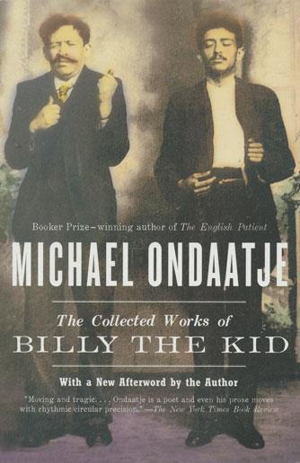 Collected Works of Billy the Kid, The