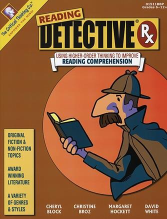 Reading Detective RX: Using Higher-Order Thinking to Improve Reading
