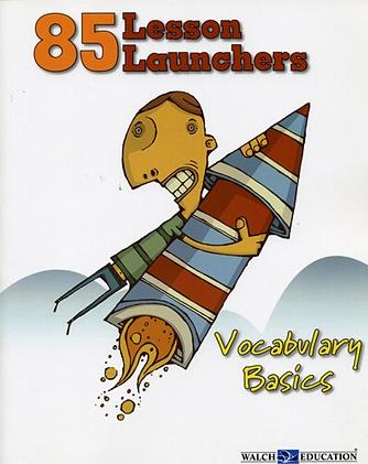 85 Lesson Launchers: Vocabulary Basics