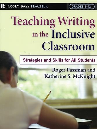 Teaching Writing in the Inclusive Classroom