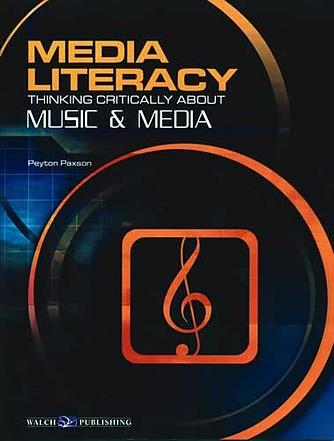 Media Literacy - Thinking Critically About Music and Media