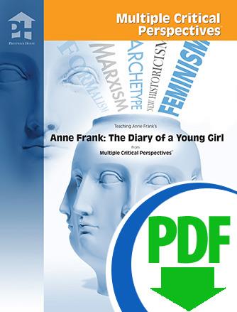 Anne Frank: The Diary of a Young Girl - Downloadable Multiple Critical Perspectives