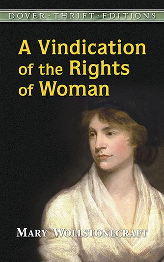 Vindication of the Rights of Women, A