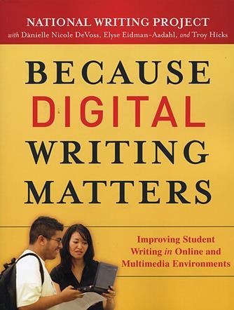 Because Digital Writing Matters