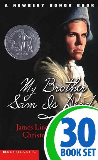 My Brother Sam Is Dead - 30 Books and Teaching Unit