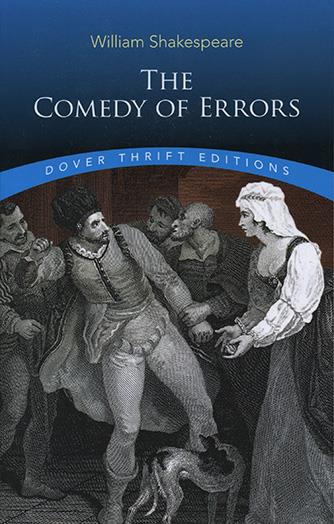 The Comedy of Errors The Comedy of Errors