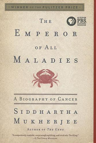 The Emperor of All Maladies