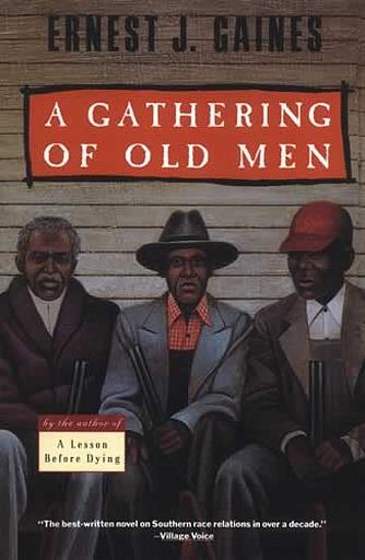 A Gathering of Old Men A Gathering of Old Men