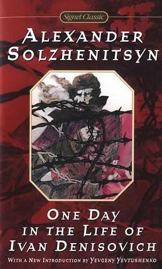 One Day in the Life of Ivan Denisovich One Day in the Life of Ivan Denisovich