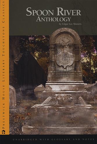 Spoon River Anthology  Prestwick House