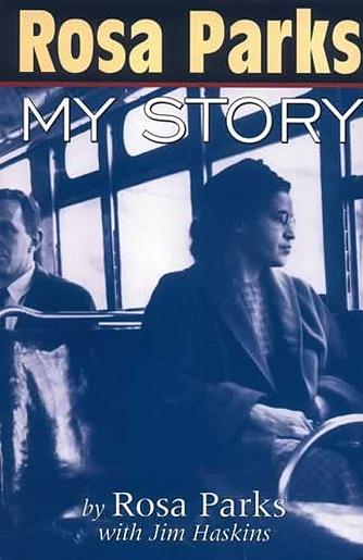 Rosa Parks: My Story