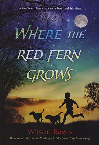 Where the Red Fern Grows Where the Red Fern Grows