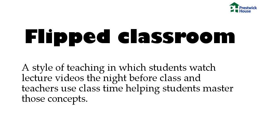 Flipped classroom: A style of teaching in which students watch lecture videos the night before class and teachers use class time helping students master those concepts.