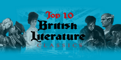 Top 10 British Literature Classics
