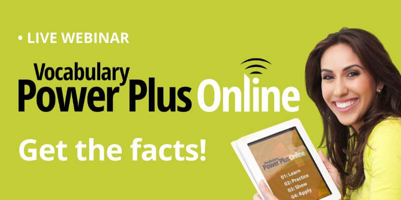 Vocabulary Power Plus Online Overview Webinar