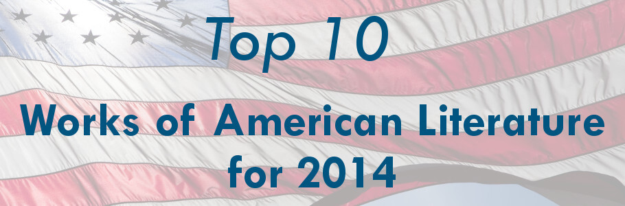 Top 10 American Lit books for 2014
