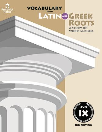 Vocabulary from Latin and Greek Roots - Level IX